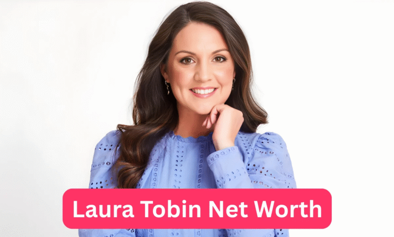 laura tobin net worth